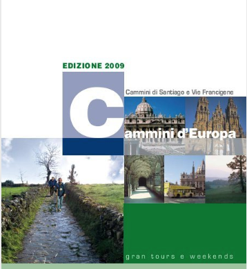 Catalogo Cammini d'Europa - Opera Romana Pellegrinaggi 2009