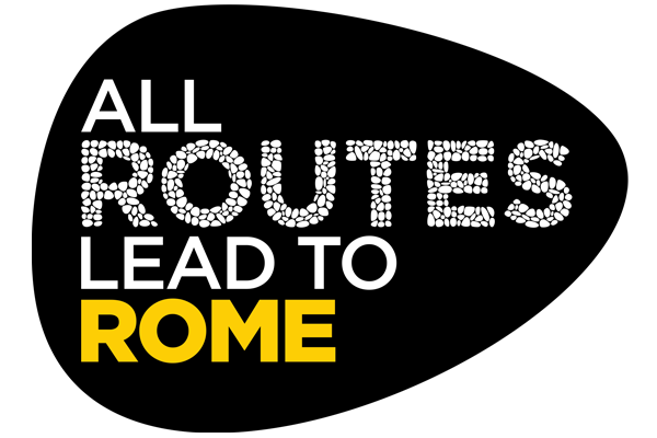 All Routes Lead to Rome - Tutti gli itinerari portano a Roma